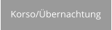Korso/�bernachtung
