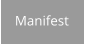 Manifest